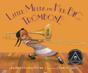 Little Melba and Her Big Trombone book cover.