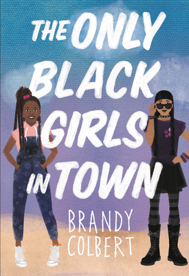 the only black girls in town book cover showing two black teenagers