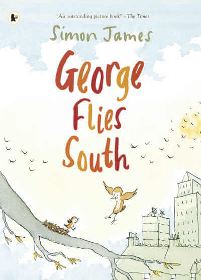 George Flies South picture book