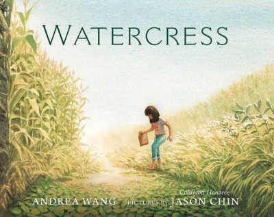 Watercress children's book cover showing Asian-American girl picking watercress