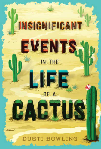 Insignificant Events in the Life of a Cactus book cover