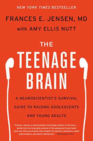 The Teenage Brain book by Frances E Jensen.