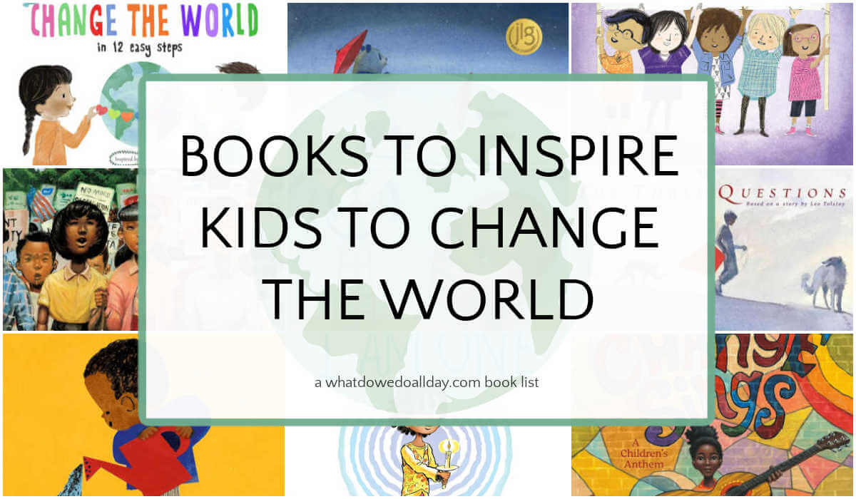 Collage of books for kids to inspire them to change the world