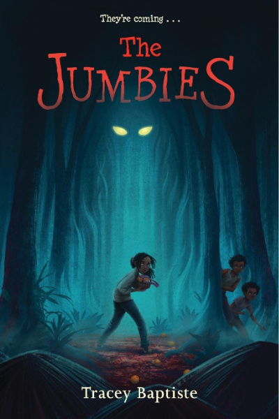 The Jumbies book cover showing glowing eyes in a blue forest and children hiding.