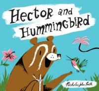 Hector and Hummingbird book about friends