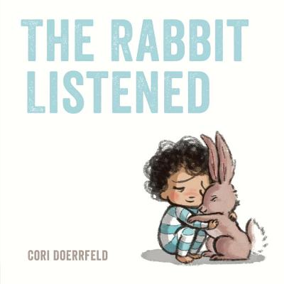 the rabbit listened book cover with child hugging bunny