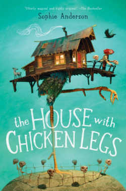 The House with Chicken Legs book cover