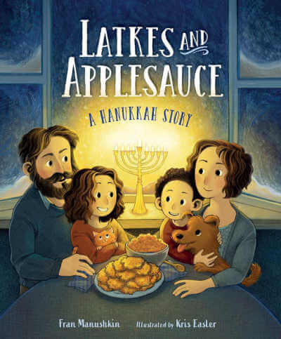 Latkes and Applesauce: A Hanukkah Story book cover.