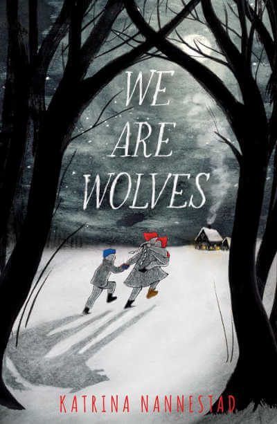 We Are Wolves, middle grade book cover.