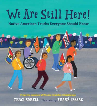 We are Still Here book cover displaying modern Native Americans carrying flags in a parade.