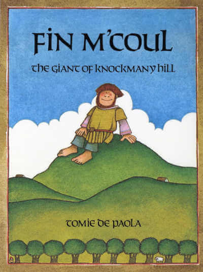 Fin M'Coul: The Giant of Knockmany Hill. 