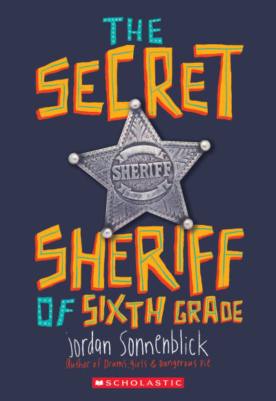 the secret sheriff of sixth grade book