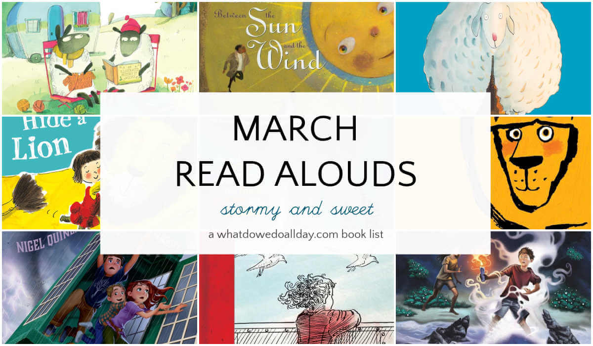 Grid of children's books with text overlay, March Read Alouds stormy and sweet.