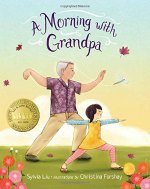 A Morning with Grandpa. Intergeneration picture book to teach mindfulness.
