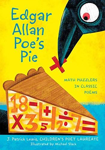 Edgar Allan Poe's Pie math poetry for kids book cover showing raven eating a piece of pie made out of math