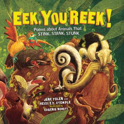 Eek you reek poems book cover showing variety of animals among leaves