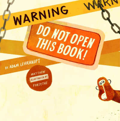 Do Not Open This Book picture book cover