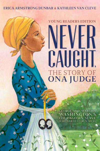 Never Caught book cover showing Ona Judge in profile