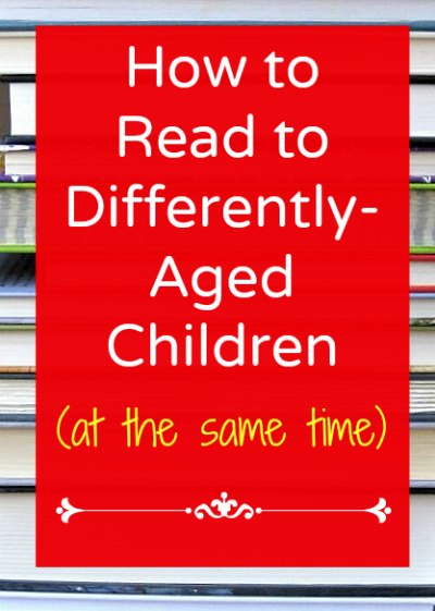 Reading to kids of different ages can be tricky. Try these tips.