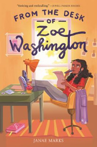 From the desk of Zoe Washington book cover with Black Girl with feet on desk and pen and paper in hand