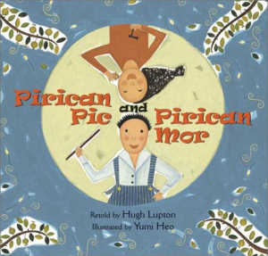 Pirican Pic and Pirican Mor by Hugh Lupton.