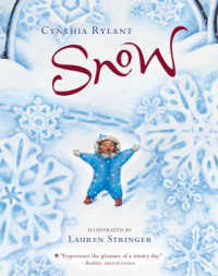 Snow by Cynthia Rylant. 