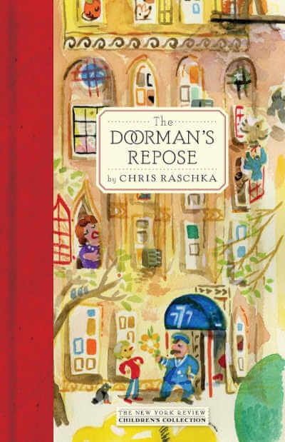 The Doorman's Repose by Chris Raschka.