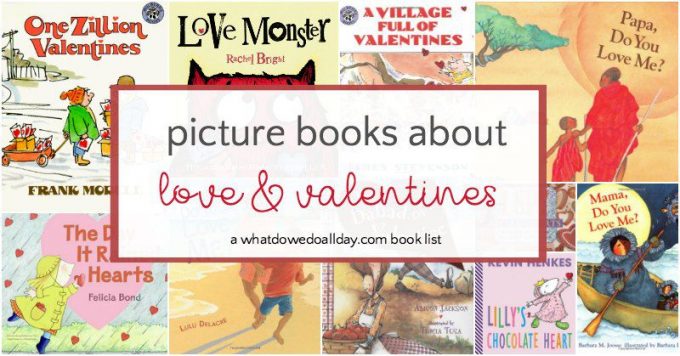 Valentine's Day books and books about love for kids. 