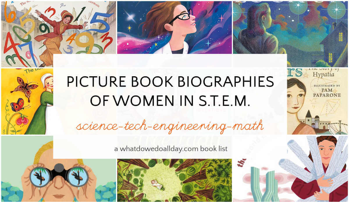 Grid of book covers with text overlay, Picture Book Biographies of WOmen in STEM.