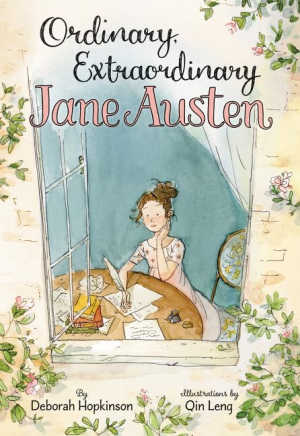 Book cover for Ordinary, Extraordinary Jane Austen picture book biography. 