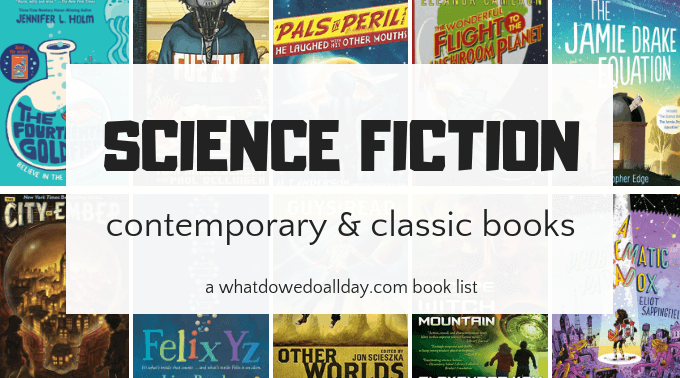 Science fiction books for kids - classic and contemporary titles