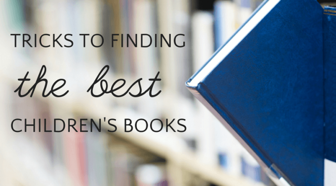 How to find the best children's books. 